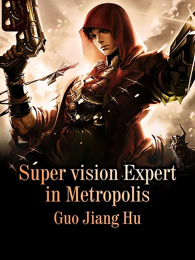 Super vision Expert in Metropolis: Volume