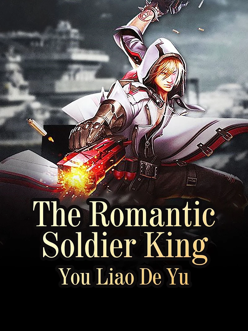 The Romantic Soldier King: Volume