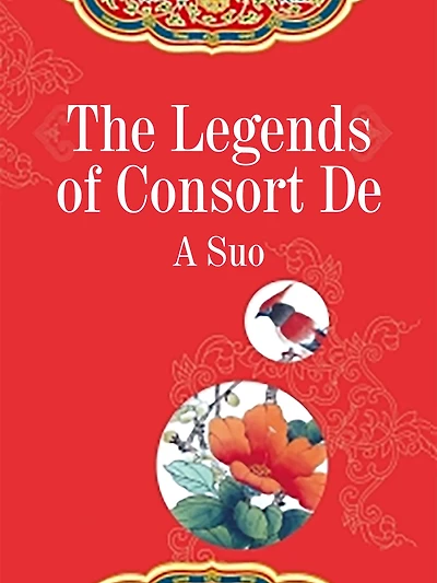 The Legends of Consort De: Volume 6
