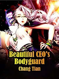 Beautiful CEO's Bodyguard: Volume