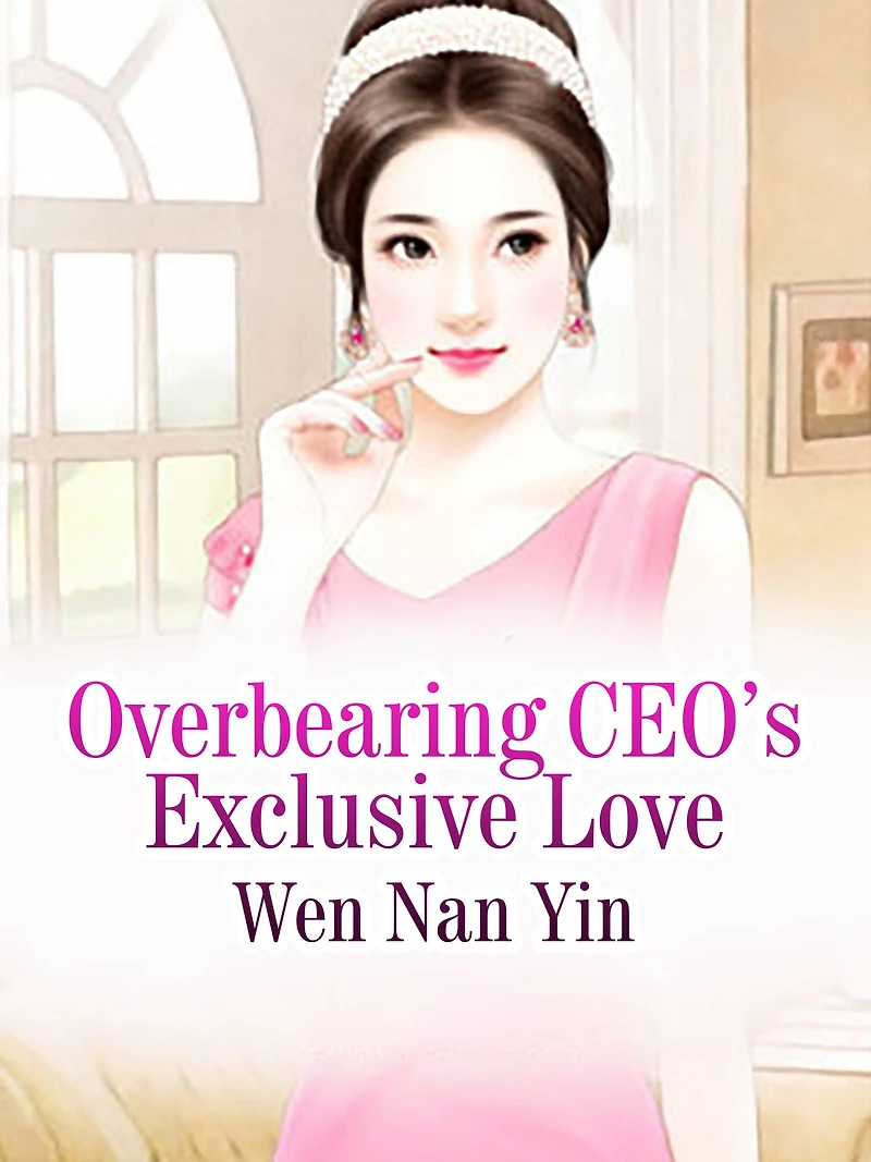 Overbearing CEO's Exclusive Love: Volume