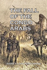 the Fall of Congo Arabs