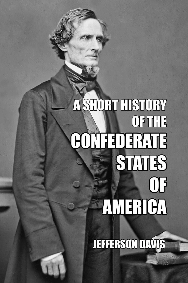 A Short History of the Confederate States America