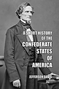 A Short History of the Confederate States America