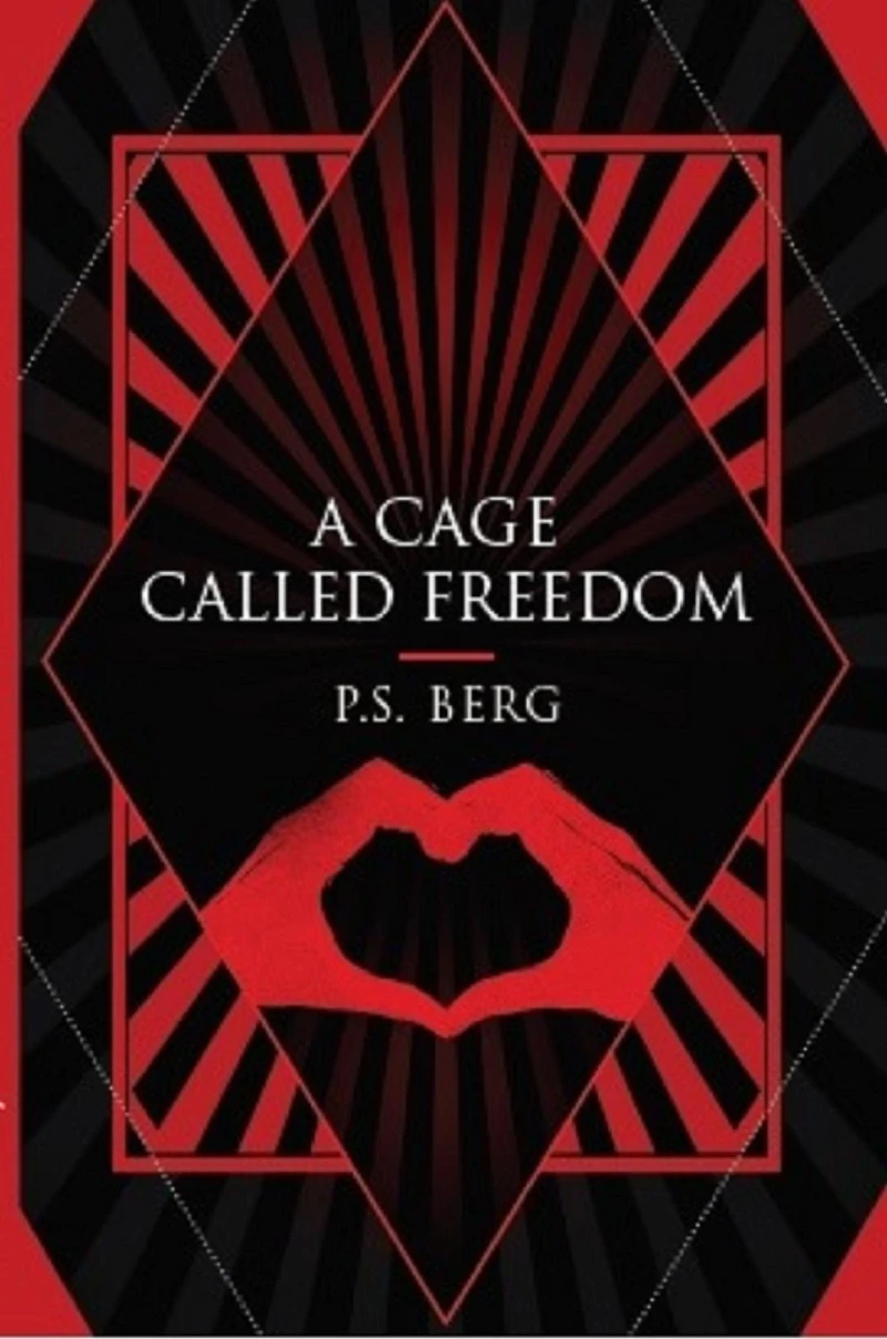 A Cage Called Freedom
