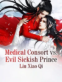 Medical Consort vs. Evil Sickish Prince: Volume