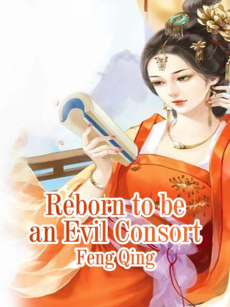 Reborn to be an Evil Consort: Volume