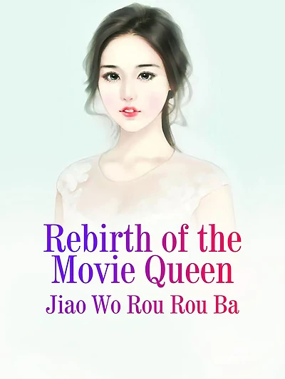 Rebirth of the Movie Queen: Volume