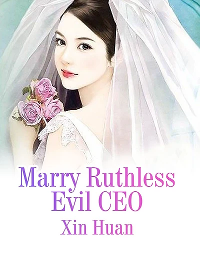 Marry Ruthless Evil CEO: Volume