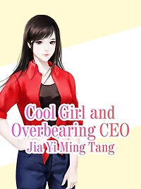 Cool Girl and Overbearing CEO: Volume