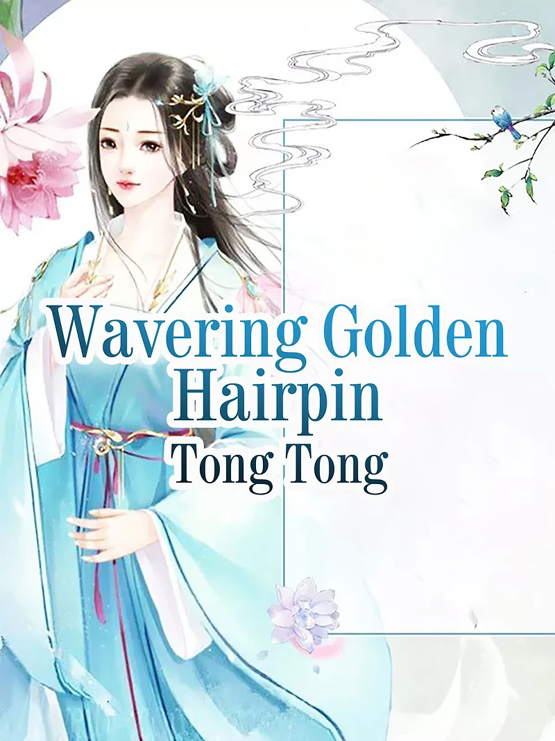Wavering Golden Hairpin: Volume 1