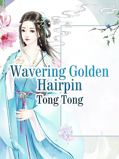 Wavering Golden Hairpin: Volume 1