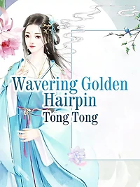 Wavering Golden Hairpin: Volume 1