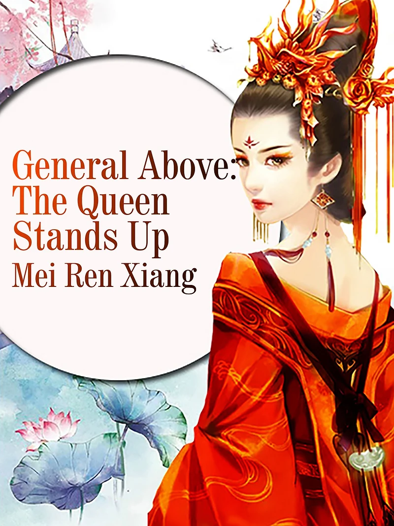 General Above: The Queen Stands Up: Volume