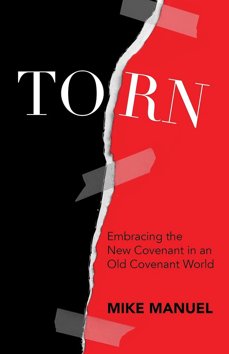 TORN: Embracing the New Covenant an Old World