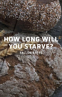 How Long Will You Starve?