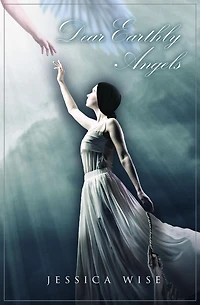 Dear Earthly Angels