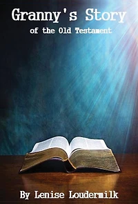 Granny's Story of the Old Testament