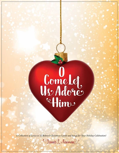 O Come Let Us Adore Him