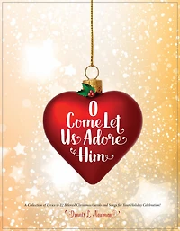 O Come Let Us Adore Him