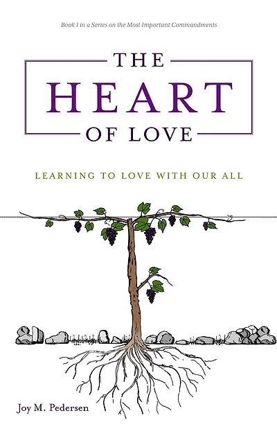 The Heart of Love: Learning to Love With Our All