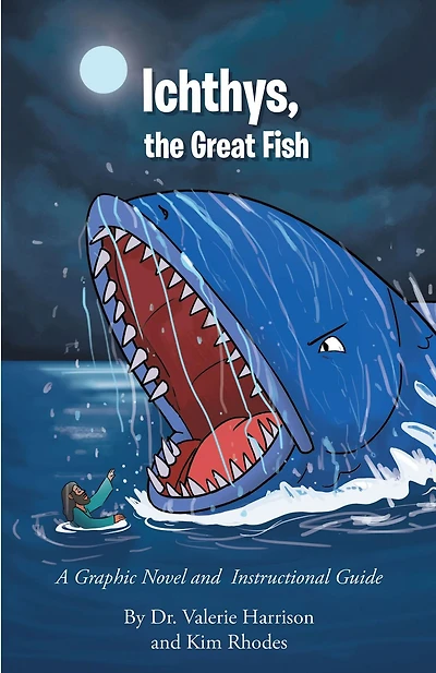 Ichthys, the Great Fish: A Graphic Novel and Instructional Guide