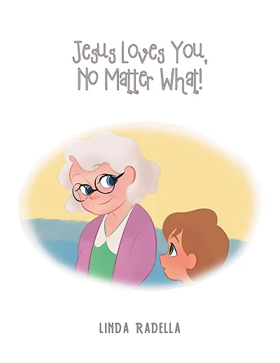 Jesus Loves You, No Matter What