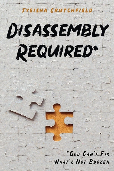 Disassembly Required: God Can't Fix What's Not Broken