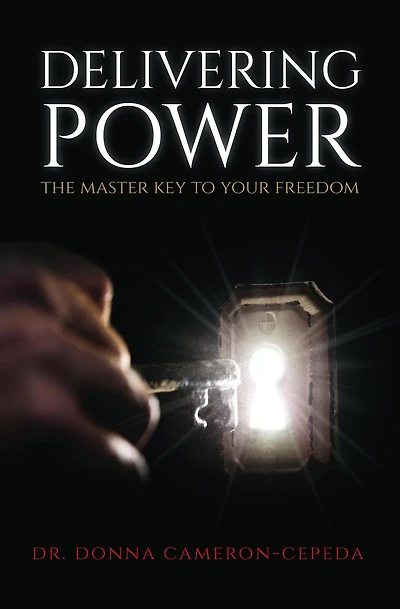 Delivering Power: The Master Key to Your Freedom