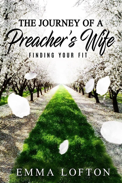 The Journey of a Preacher's Wife: Finding Your Fit