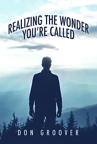 Realizing the Wonder - You're Called