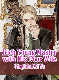 Rich Young Master with His Poor Wife: Volume 1