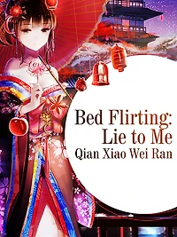 Bed Flirting: Lie to Me: Volume