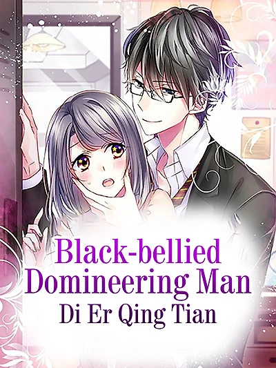 Black-bellied Domineering Man: Volume 1