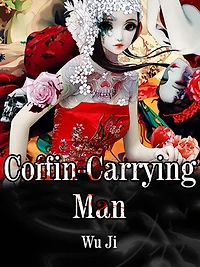 Coffin-Carrying Man: Volume 1