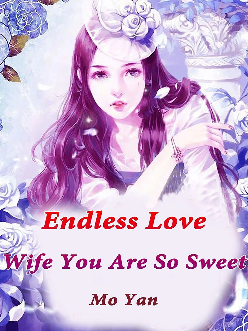 Endless Love: Wife