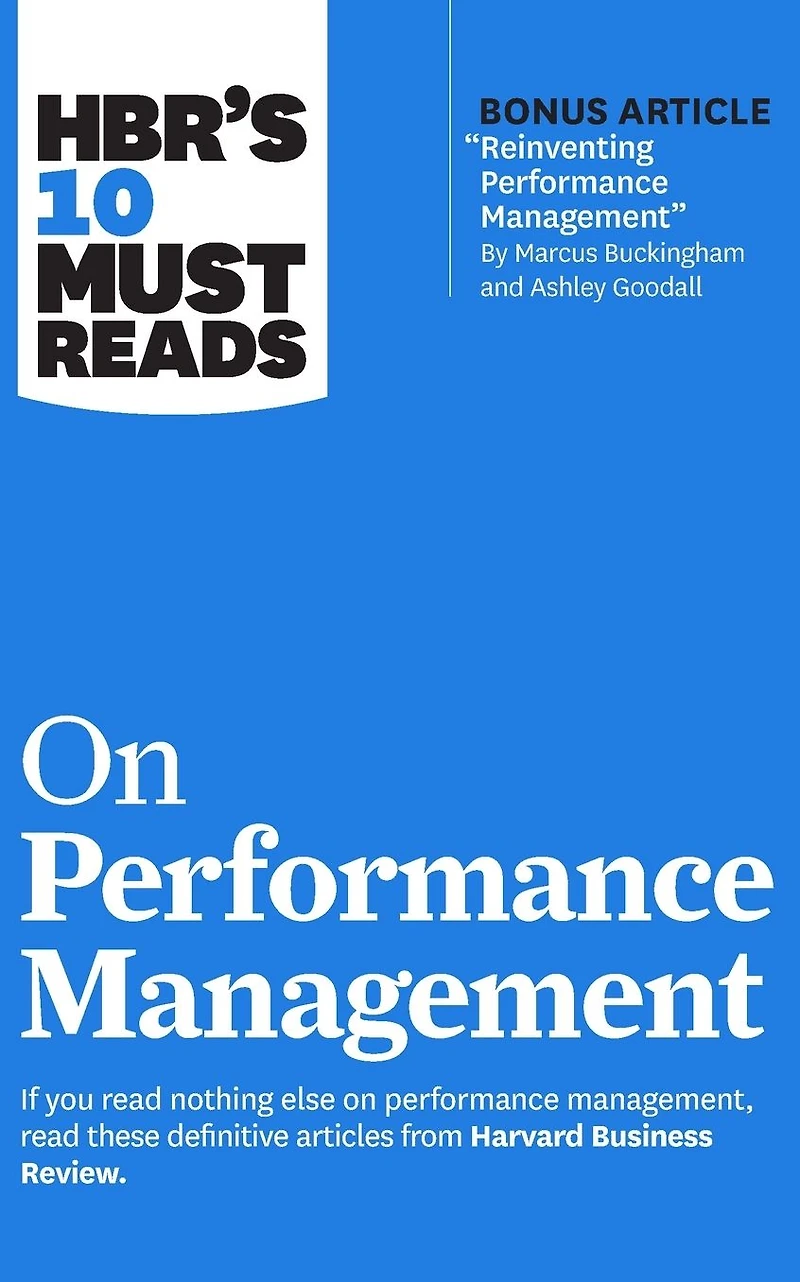 HBR's 10 Must Reads on Performance Management