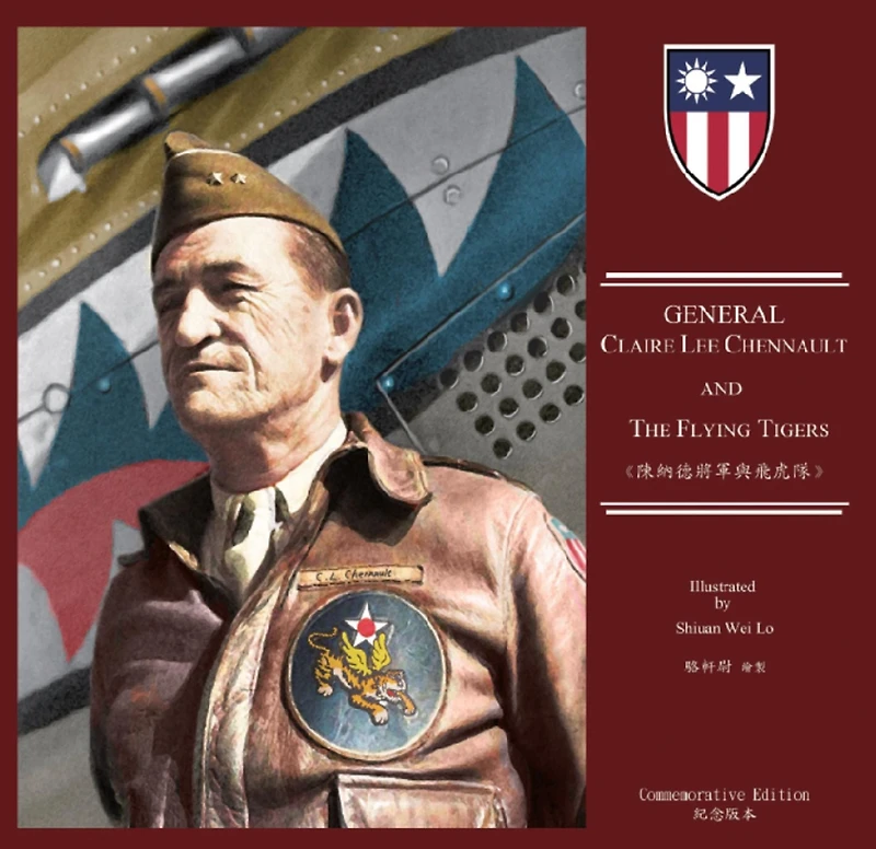 General Claire Lee Chennault And The Flying Tigers: ?????????(?????)