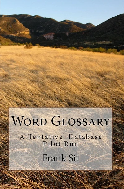 Word Glossary: A Tentative Database Pilot Run