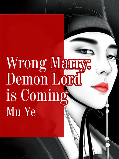 Wrong Marry: Demon Lord is Coming: Volume