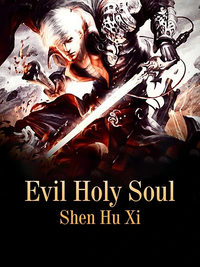 Evil Holy Soul: Volume