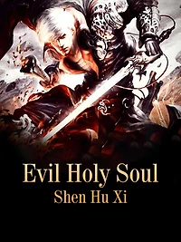 Evil Holy Soul: Volume