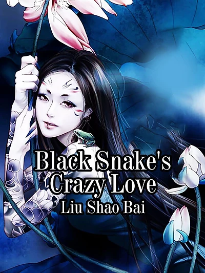 Black Snake's Crazy Love: Volume