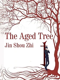 The Aged Tree: Volume 1