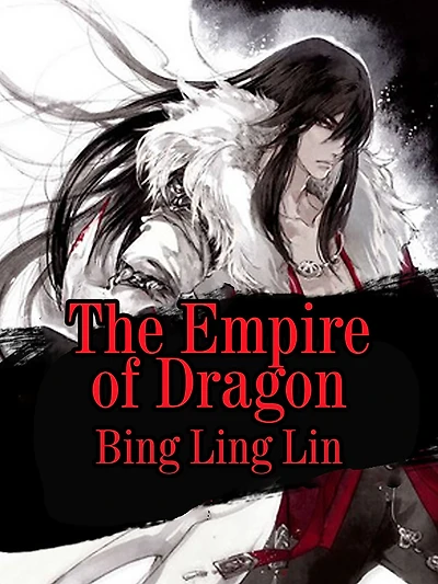 The Empire of Dragon: Volume 1