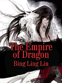 The Empire of Dragon: Volume 1