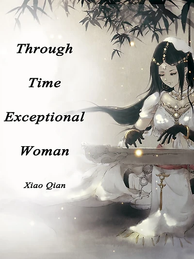 Through Time: Exceptional Woman: Volume 1