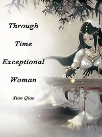 Through Time: Exceptional Woman: Volume 1