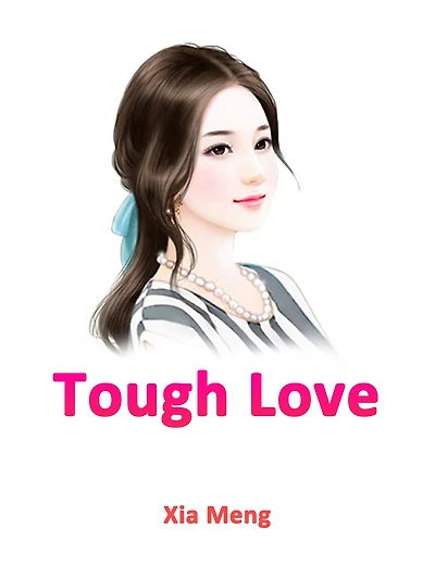 Tough Love: Volume 1