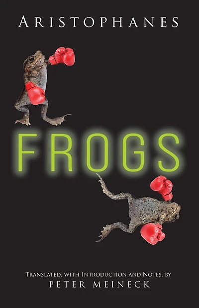 Aristophanes: Frogs
